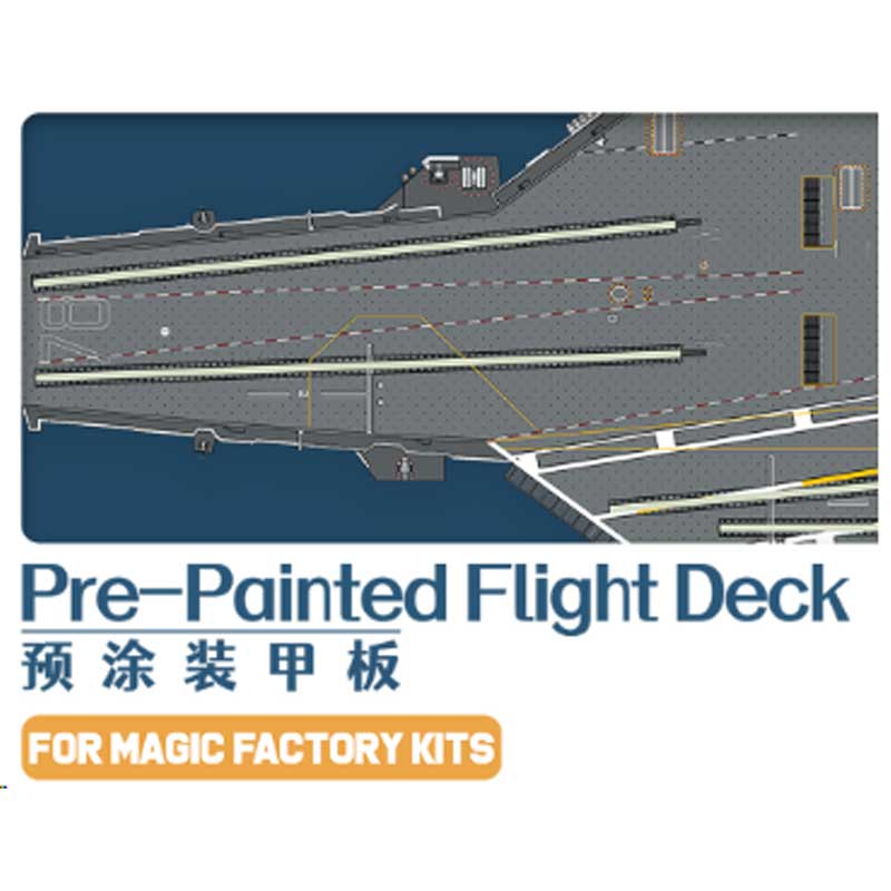 1/700 Pre-painted Flight Deck Magic Factory Models MF6505